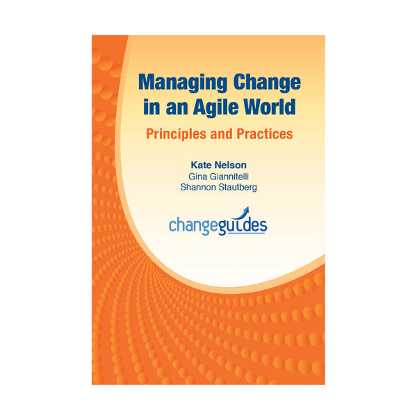 Managing Change in an Agile World